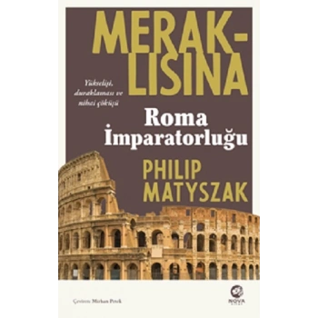 Meraklısına Roma İmparatorluğu