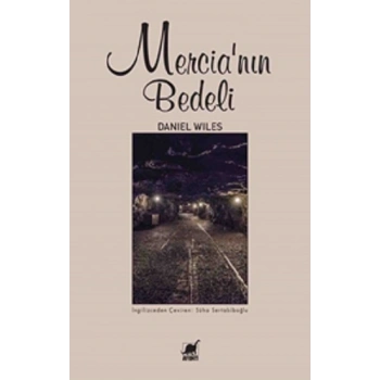 Mercia’nin Bedeli