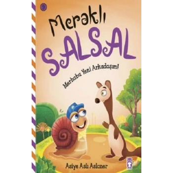 Merhaba Yeni Arkadaşım - Meraklı Salsal 9