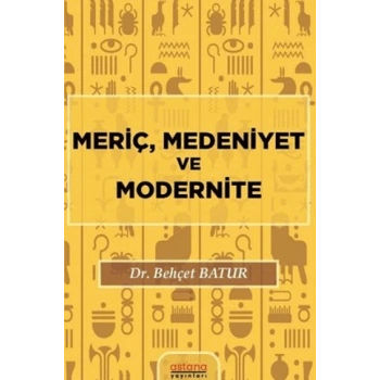 Meriç, Medeniyet ve Modernite