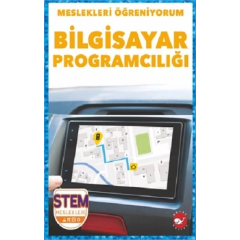 Meslekleri Öğreniyorum - Bilgisayar Programcılığı Stem Meslekleri
