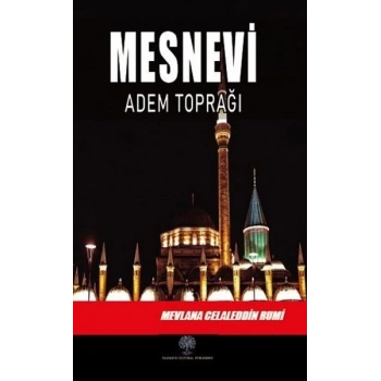 Mesnevi - Adem Toprağı (Beşinci Defter)