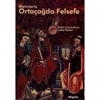 Metinlerle Ortaçağda Felsefe