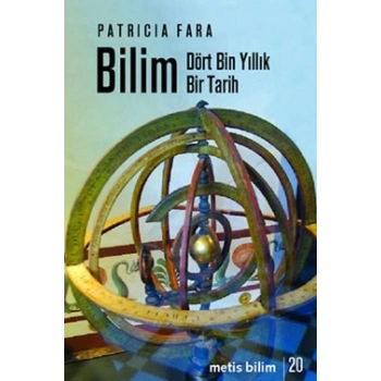 Metis Bilim Dizisi 20 - Bilim: Dört Bin Yıllık Bir Tarih