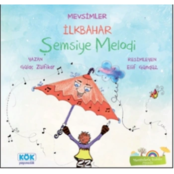 Mevsimler İlkbahar: Şemsiye Melodi