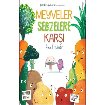 Meyveler Sebzelere Karşı