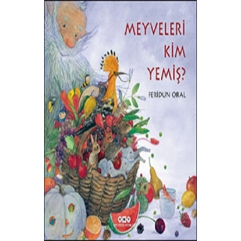 Meyveleri Kim Yemiş?