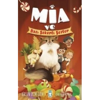 Mia ve Bazı Şekerli Şeyler