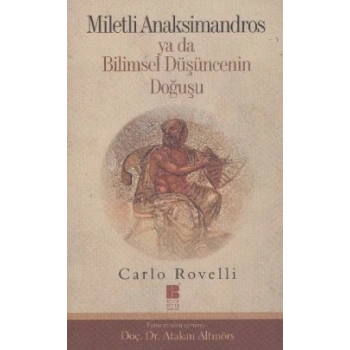 Miletli Anaksimandros Ya Da Bilimsel Düşüncenin Doğuşu
