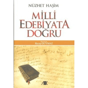 Milli Edebiyata Doğru
