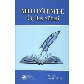 Milli Eğitimde Üç-Beş Nöbeti -Ciltli