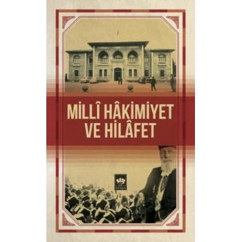 Milli Hakimiyet Ve Hilafet