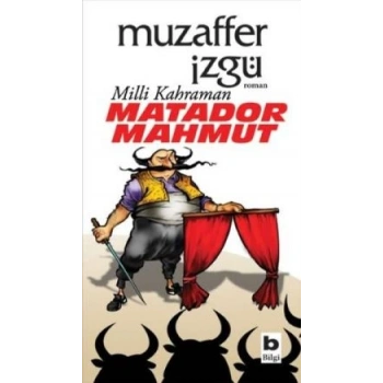 Milli Kahraman Matador Mahmut