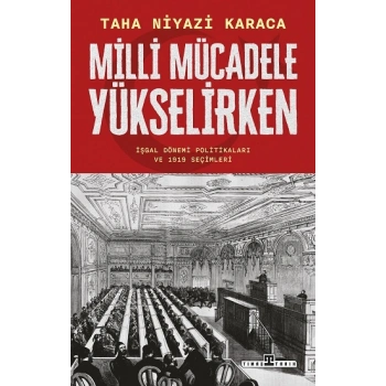Milli Mücadele Yükselirken