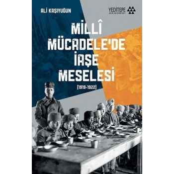 Milli Mücadele’de İaşe Meselesi