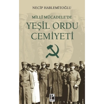 Milli Mücadele’de Yeşil Ordu Cemiyeti