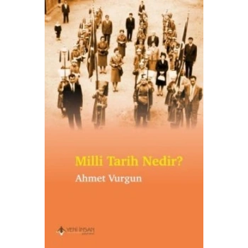 Milli Tarih Nedir?