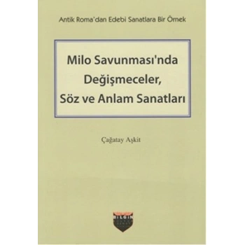 Milo Savunmasında Değişmeceler Söz Ve Anlam Sanatl