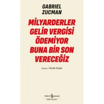 Milyarderler Gelir Vergisi Ödemiyor Buna Bir Son Vereceğiz