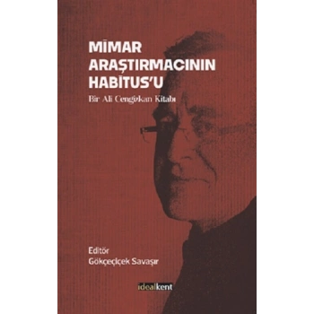 Mimar Araştırmacının Habitus’u