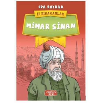 Mimar Sinan - İz Bırakanlar