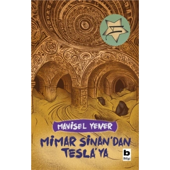 Mimar Sinan’dan Tesla’ya