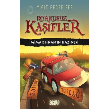Mimar Sinan’ın Hazinesi - Korkusuz Kaşifler (Ciltli)