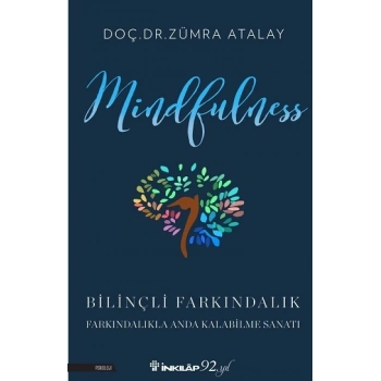 Mindfulness Bilinçli Farkındalık