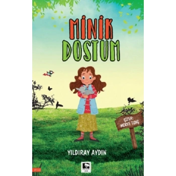 Minik Dostum