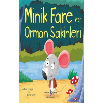 Minik Fare ve Orman Sakinleri