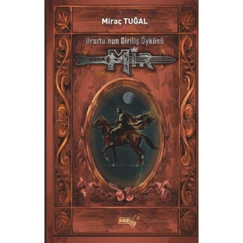 Mir - Urartunun Diriliş Öyküsü