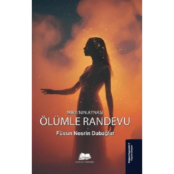 Miranın Aynası Ölümle Randevu