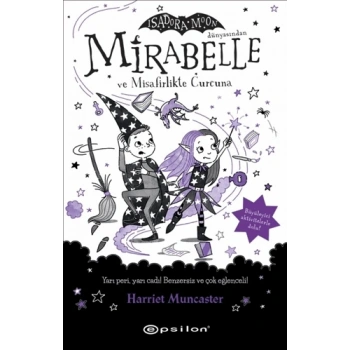 Mirabelle ve Misafirlikte Curcuna