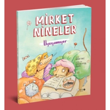 Mirket Nineler Uyuyamıyor