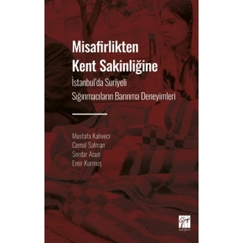 Misafirlikten Kent Sakinliğine