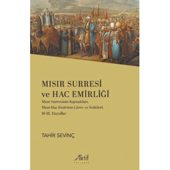 Mısır Surresi ve Hac Emirliği
