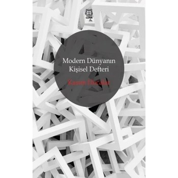 Modern Dünyanın Kişisel Defteri