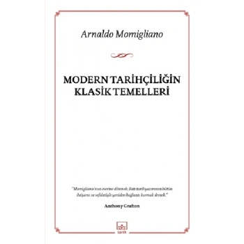 Modern Tarihçiliğin Klasik Temelleri