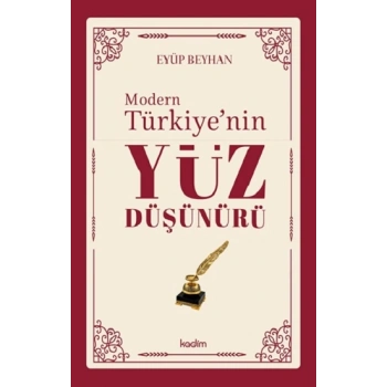 Modern Türkiye’nin Yüz Düşünürü – 2. CİLT