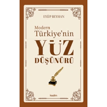 Modern Türkiye’nin Yüz Düşünürü – 3. CİLT