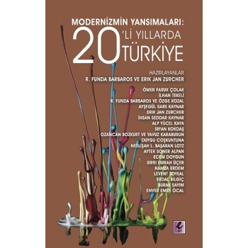 Modernizmin Yansımaları: 20’li Yıllarda Türkiye