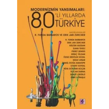 Modernizmin Yansımaları : 80li Yıllarda Türkiye