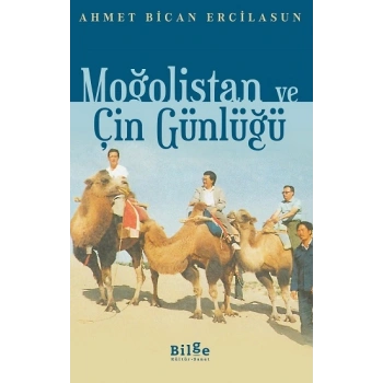 Moğolistan ve Çin Günlüğü