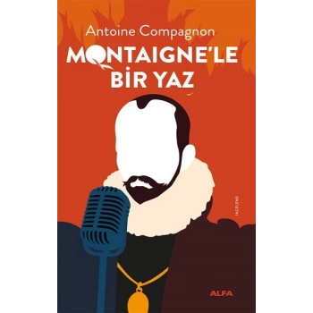 Montaigne’le Bir Yaz