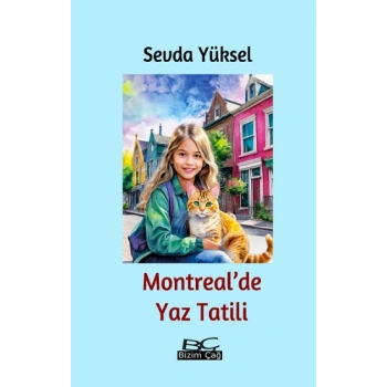 Montreal’de Yaz Tatili