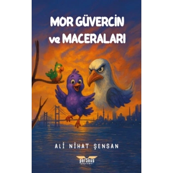 Mor Güvercin ve Maceraları