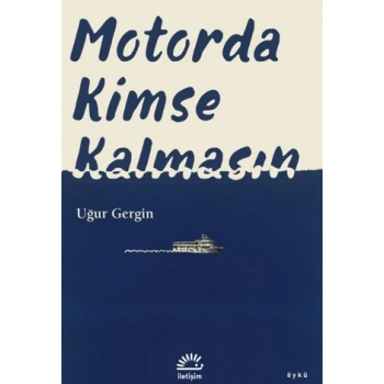 Motorda Kimse Kalmasın