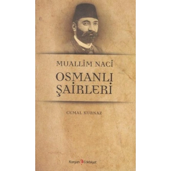 Muallim Naci Osmanli Şairleri