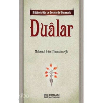 Mübarek Gün ve Gecelerde Okunacak Duâlar