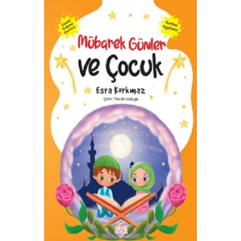 Mübarek Günler ve Çocuk